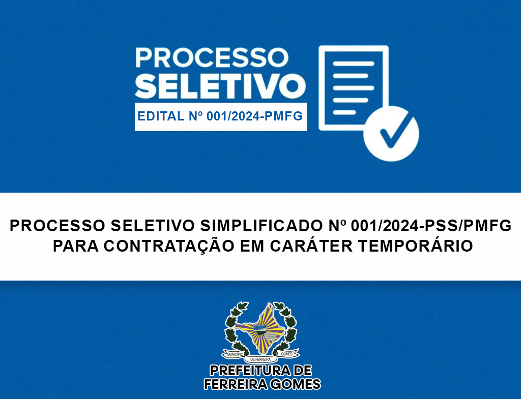 PROCESSO SELETIVO SIMPLIFICADO Nº 001/2024-PMFG